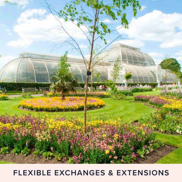 A visit to Kew Gardens with Cream Tea for two offers a serene experience amidst vibrant flowerbeds and lush greenery. The text "Flexible Exchanges & Extensions" is overlaid at the bottom, highlighting the perfect spot for a tranquil tea break in nature.