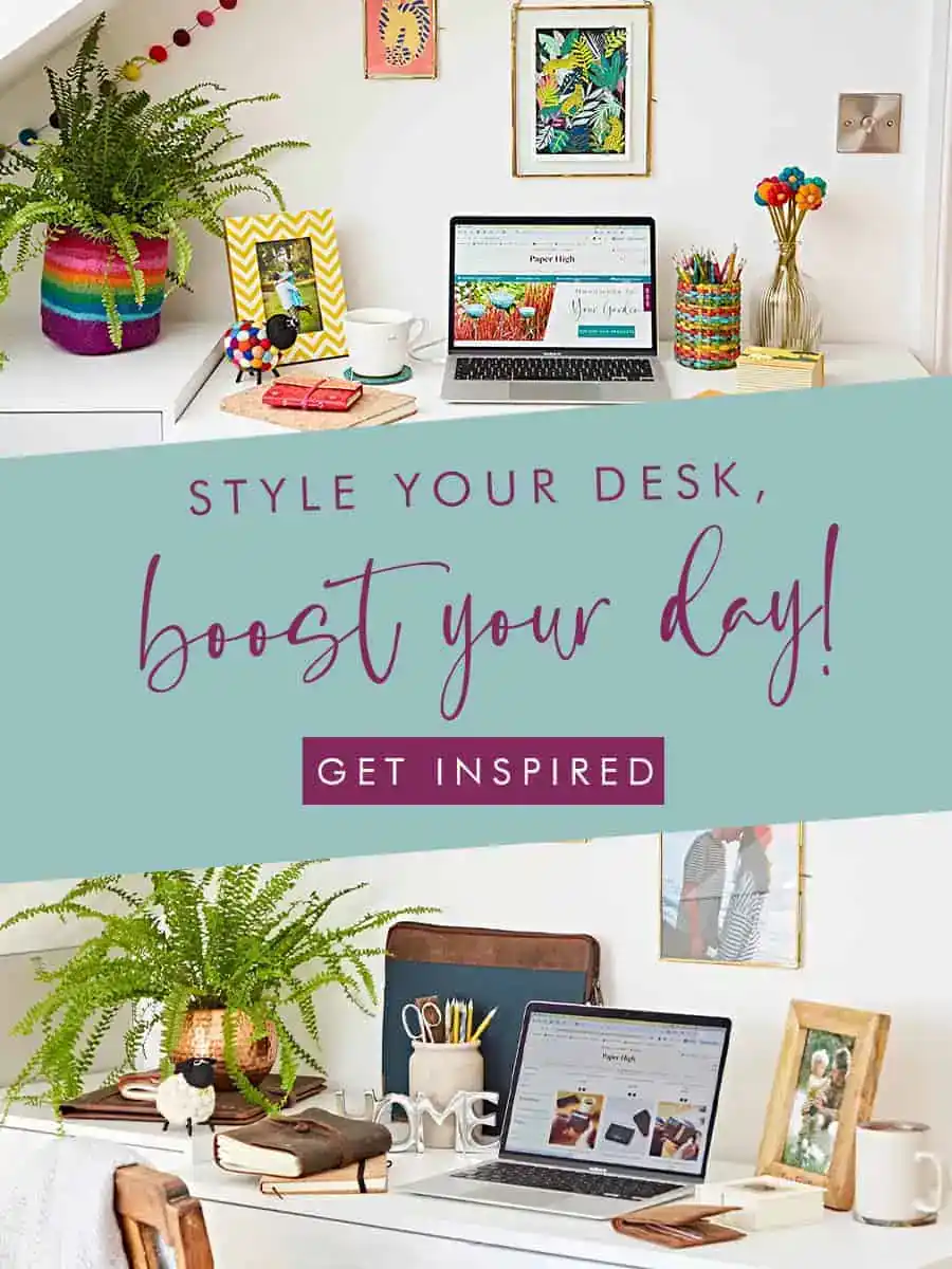 A neatly organized desk with plants, colorful decor, a laptop, and a stack of paper high, promoting the message: "Style your desk, boost your day! Get inspired.